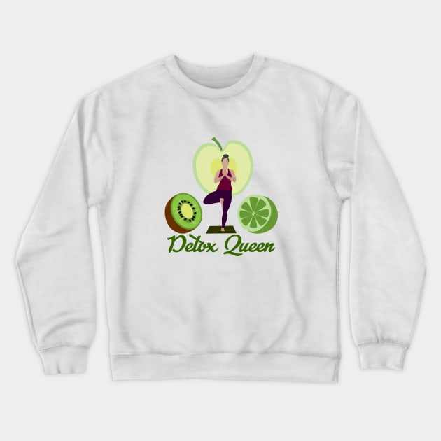 Yoga woman detox queen with detox fruits Crewneck Sweatshirt by Comfylana